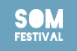 SOM Festival
